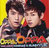 CD SUPER JUNIOR DONGHAE & EUNHYUK - Oppa, Oppa AVC179065B Avex Trax, S.M. 2012 Япония K-Pop Б/У