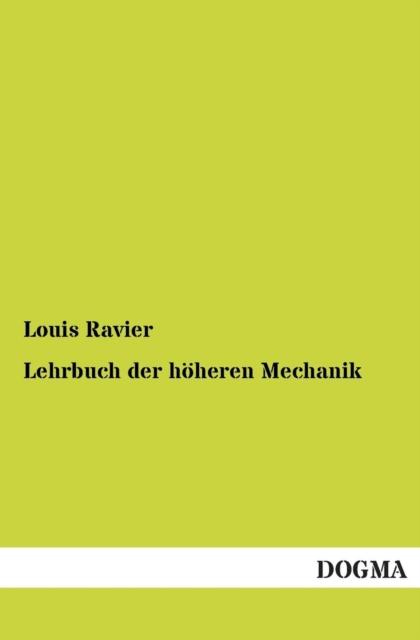 The Lehrbuch Der Hoeheren Mechanik Book