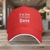 If At First You Dont Succeed Try Doing What Dave Told You Baseball Cap Polyester Adjustable Adult Casual Gift Hat