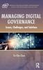 The Managing Digital Governance : Issues, Challenges, and Solutions Book