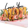 Mother's Day Pop Up Card Love You Mom 3D Greeting Card