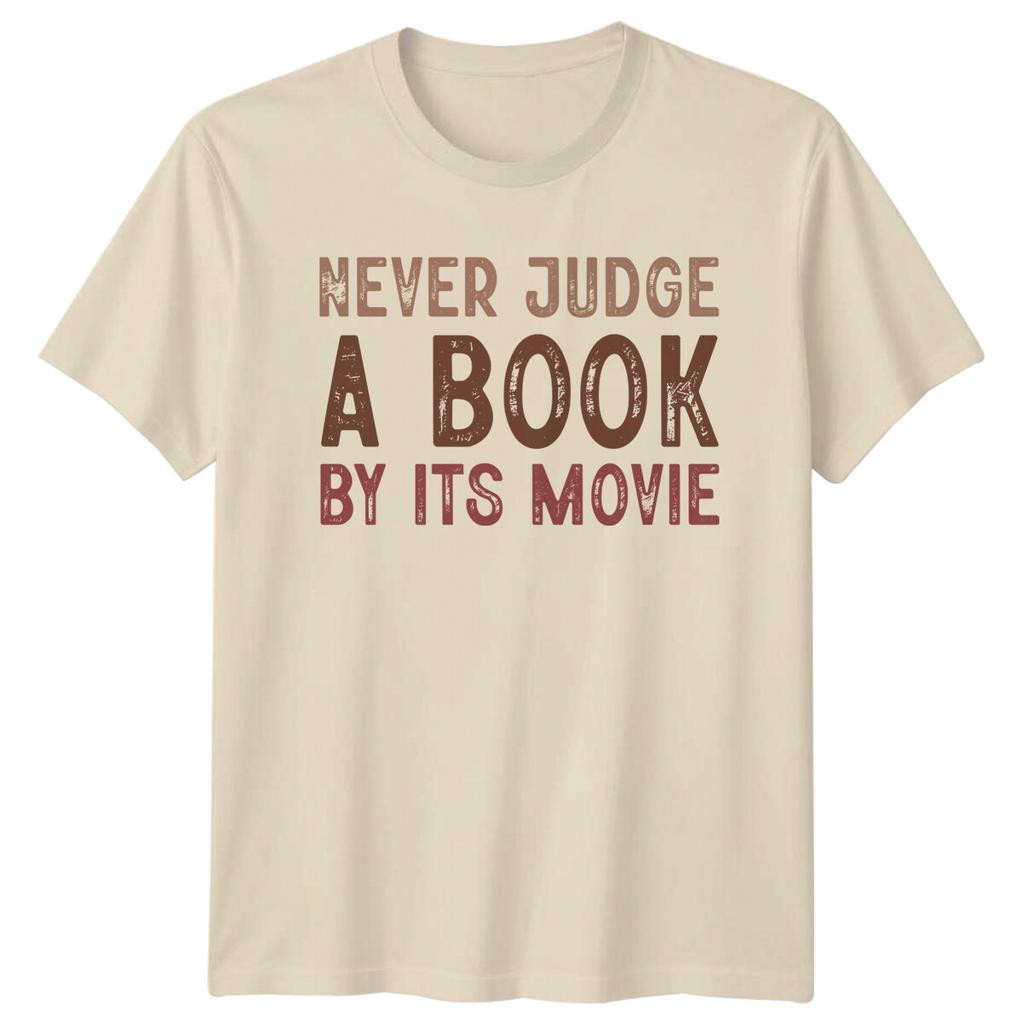 Never Judge A Book By Its Movie Funny Reader TShirt