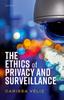 The The Ethics of Privacy and Surveillance Book
