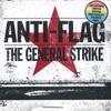 LP Пластинка ANTI-FLAG - The General Strike SD18111 SideOneDummy Re 2022 US Рок