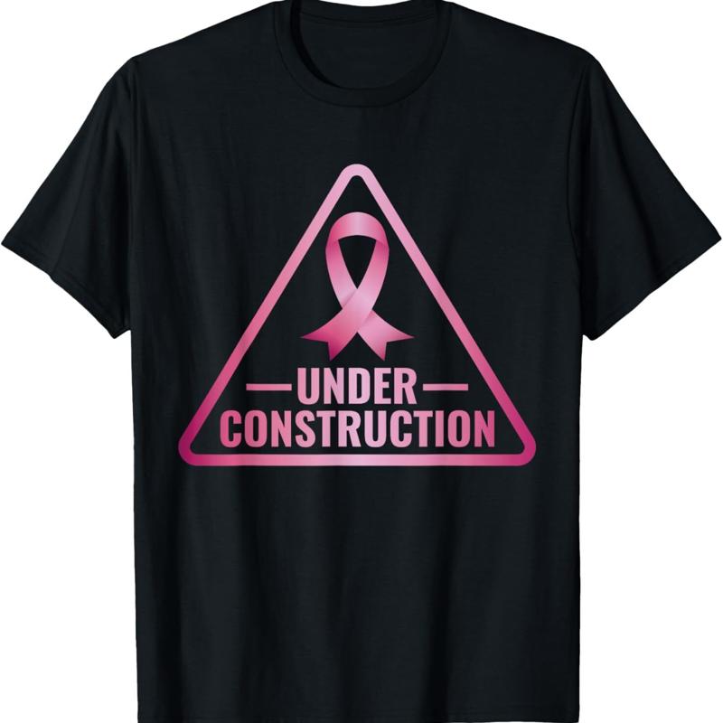 Under Construction Breast Cancer Awareness T Shirt
