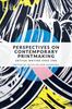 The Perspectives On Contemporary Printmaking : Critical Writing Since 1986 Book
