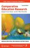 The Comparative Education Research : Approaches and Methods : 19 Book