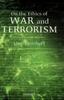 The On the Ethics of War and Terrorism Book