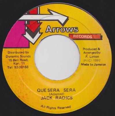 7-дюймовая пластинка ДЖЕК РЭДИКС - Que Sera Sera none Arrows Records 1992 Ямайка Регги, Ска и Даб Б/У