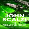 The Collapsing Empire by John Scalzi Paperback Book 9781509835072