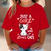Just A Girl Who Loves Cats Tshirt Girls Harajuku Animal Summer Fashion Kids Clothes Funny Graphic Cute Cat Lover Streetwear