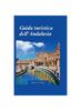 Книга Guida Turistica dell'Andalusia 2024 : Una Guida Di Viaggio Completa Per Siti Storici, Paesaggi Panoramici Ed Esperienze Culturali Autentiche
