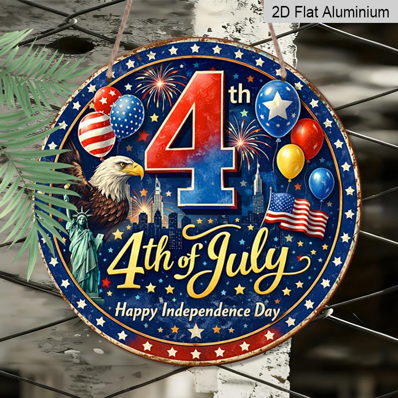 2D Flat, 1pc Round 4th of July Aluminum Hanging Sign, Patriotic Bald Eagle Statue of Liberty Balloon Firework Design, Retro Distressed Patriotic Wall