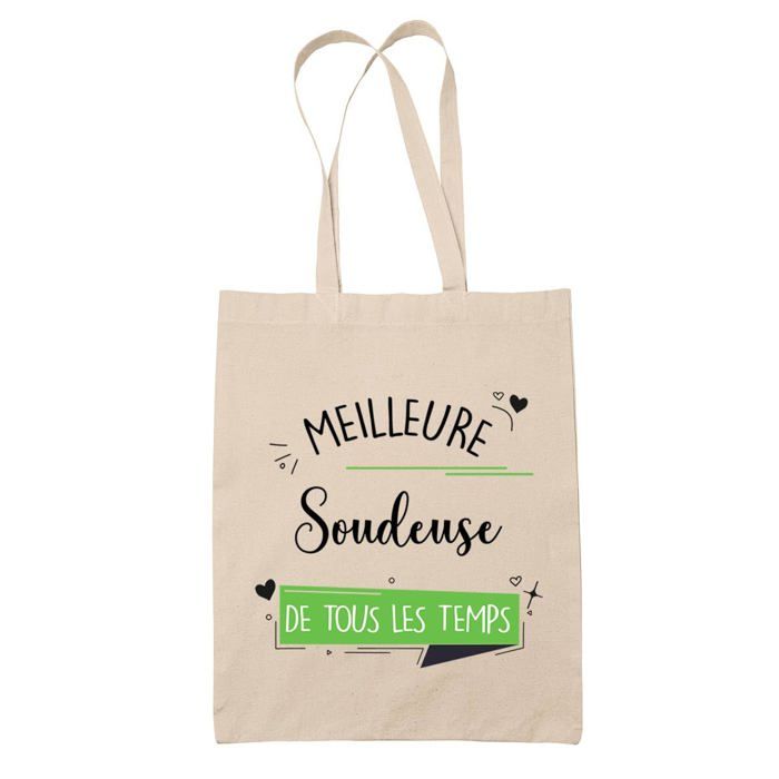 Tote bag - PLANETEE - « Soudeuse meilleure femme de tous les temps » - Coton beige - Imprimé en France - Anses solides