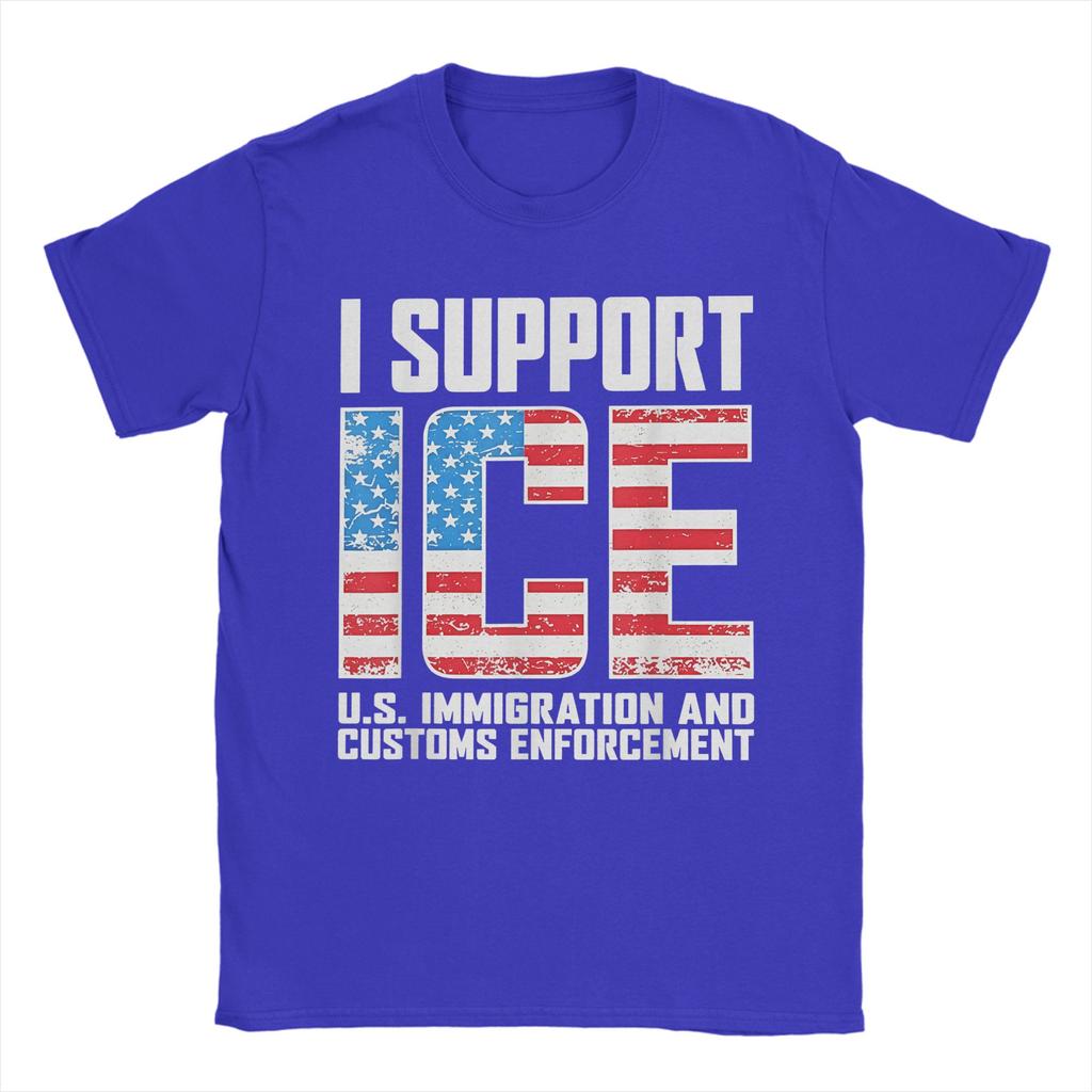 I Support ICE Us Immigration and Customs EnforceUnisext T Shirt Summer Harajuku T Shirts Unisex Cotton 5XL 6XL Tees Casual Tshirt