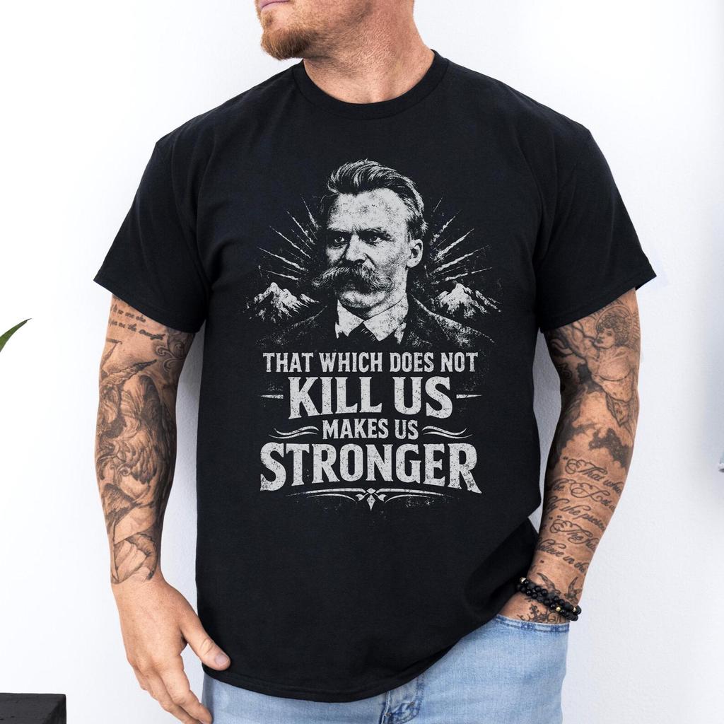 That Which Does Not Kill Us Shirt: Philosophy Quote T-Shirt | Nietzsche Unisex Tee | Motivational Quote Shirt