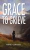 Книга Grace To Grieve
