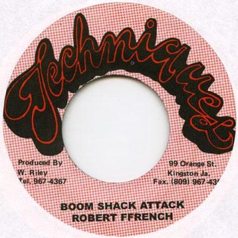 7-дюймовая пластинка ROBERT FFRENCH - Boom Shack Attack Techniques 1989 Ямайка Регги, Ска и Даб