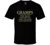 Gramps the Man the Myth the Legend Fixed T Shirt