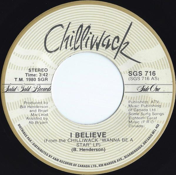 7-дюймовая пластинка CHILLIWACK - I Believe SGS716 Solid Gold Reco 1980 Канада Рок Б/У