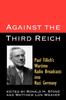 Книга Against The Third Reich Paul Tillichs Wartime Radio Broadcasts Into Nazi Germa by Paul Tillich - Paperback