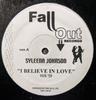 12inch Record SYLEENA JOHNSON - I Believe In Love 1569011 Fall Out Record 2004 US Dance & Electronica Used