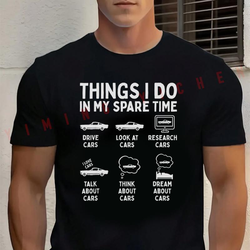 Funny Car Things I Do In My Spare Time Men's Cotton Moto T-Shirt Fashionable Casual Summer Travel And Sports Tee
