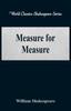 The Measure for Measure : (World Classics Shakespeare Series) Book