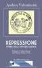 Книга Repressione : Storia Della Giustizia Fascista