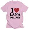 I Love Lana Del Rey Print T Shirts Aesthetic Men Women Oversized Fashion T-Shirt Hip Hop Casual Cotton Tshirt Summer Streetwear