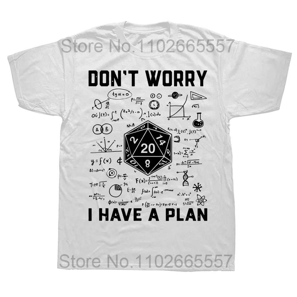 Novelty Dungeon Dragon T Shirts Graphic Streetwear Short Sleeve I Have A Plan D20 Dice Role Playing Game DnD T-shirt