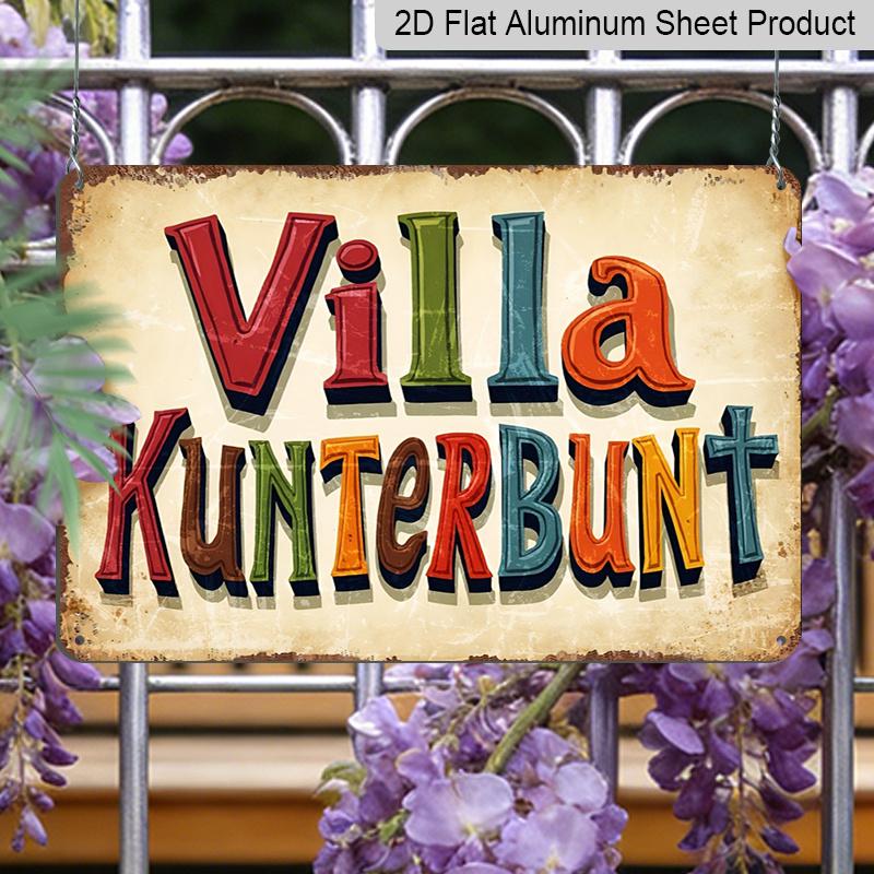 2D Flat Aluminum Sign Measuring 8*12 Inches, Featuring The Playful Letters of Villa Kunterbunt, Suitable for Living Rooms, Bedrooms, and Offices. It