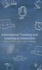 The International Teaching and Learning At Universities : Achieving Equilibrium with Local Culture and Pedagogy Book