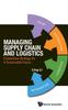 Книга Managing Supply Chain And Logistics: Competitive Strategy For A Sustainable Future