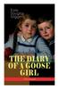 Книга THE DIARY OF A GOOSE GIRL (Illustrated) : Children's Book for Girls