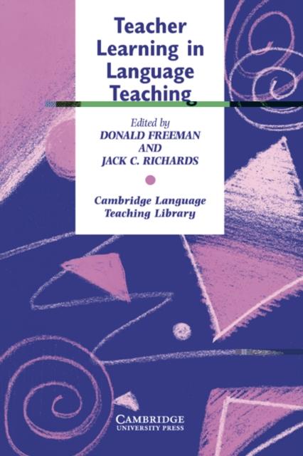 Книга Teacher Learning In Language Teaching