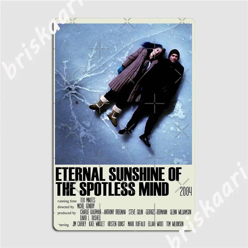 Eternal Sunshine Of The Spotless Mind Alternative Poster Art Movie Metal Signs Pub Garage Personalized Plaques Tin Sign Posters