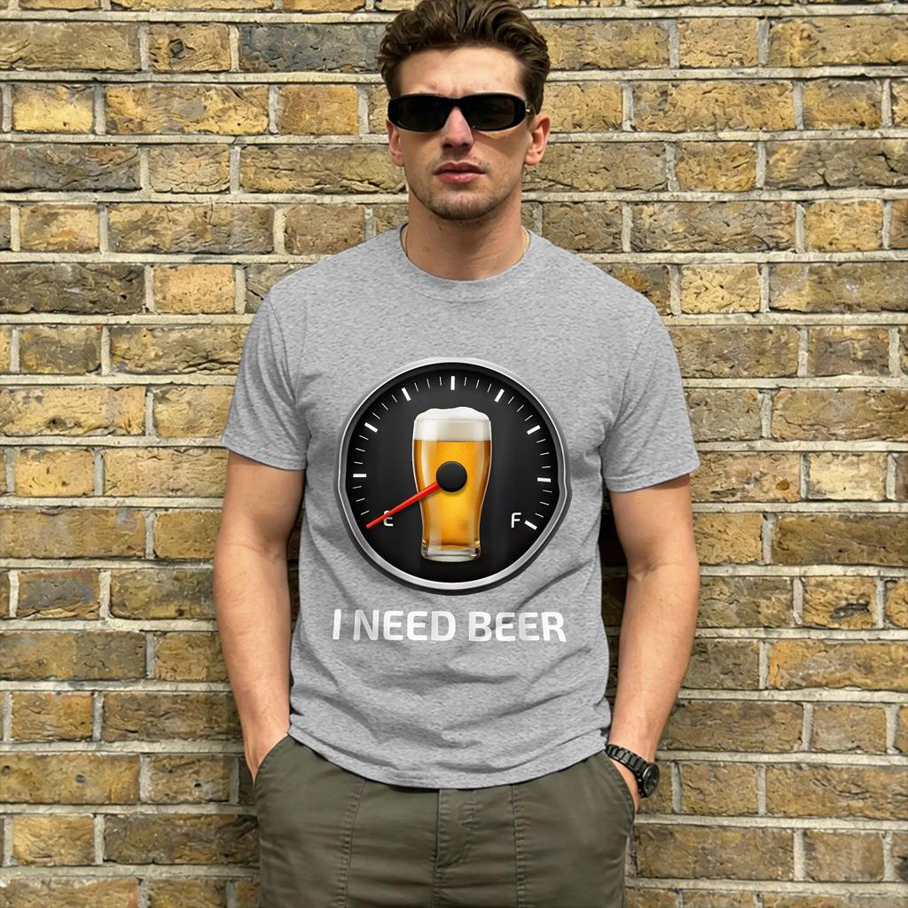 I Need Beer  T-Shirts for Men Beer Fuel Gauge Vintage 100% Cotton Tee Shirt O Neck Short Sleeve T Shirts 4XL 5XL 6XL Clothing