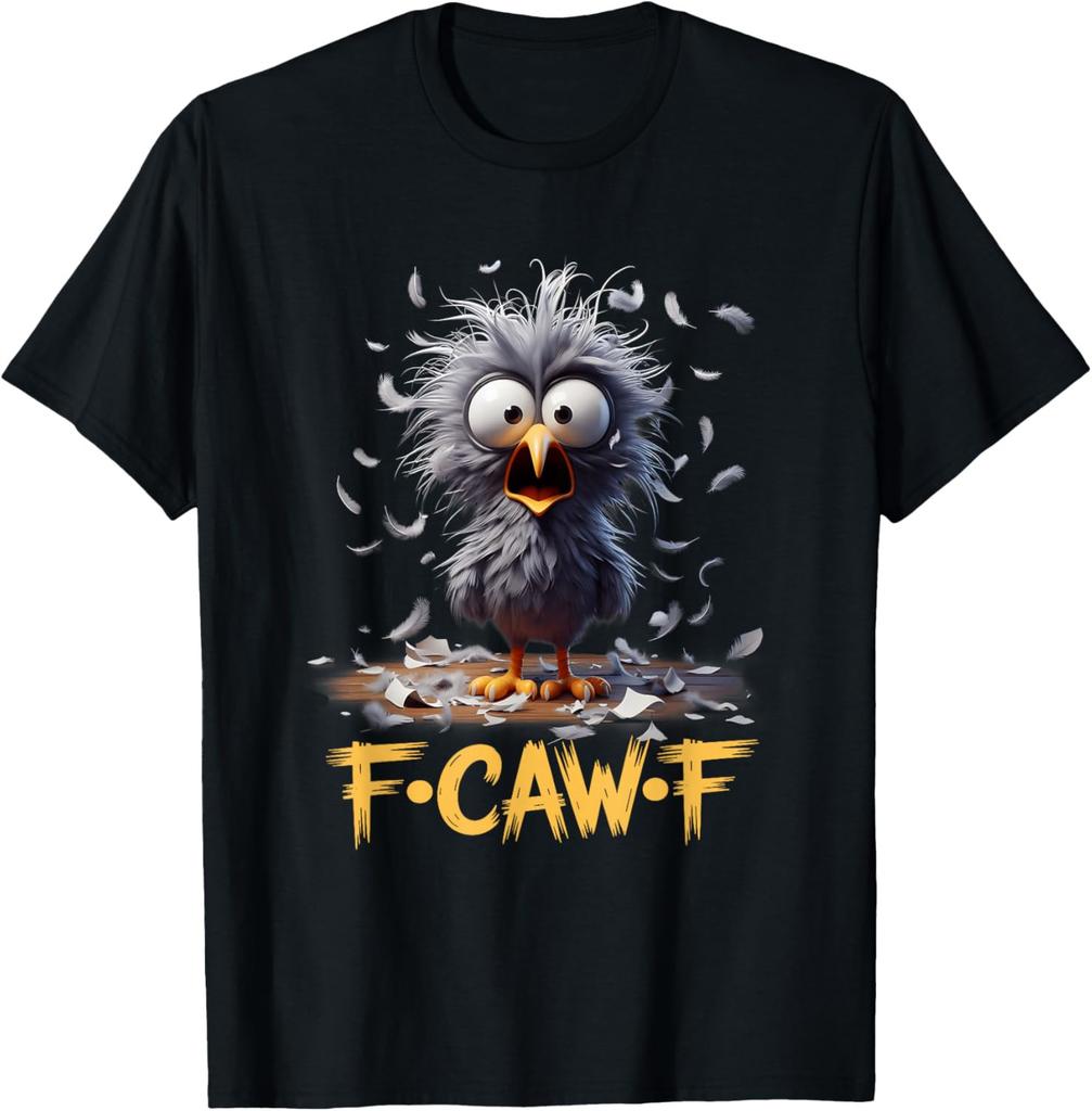 F-Caw-F Messy Bird Shocked Face Feather Chaos Cartoon Humor T Shirt