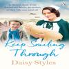 Keep Smiling Through by Daisy Styles Paperback Book 9781405945219