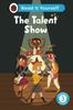 Книга The Talent Show: Read It Yourself - Level 3 Confident Reader