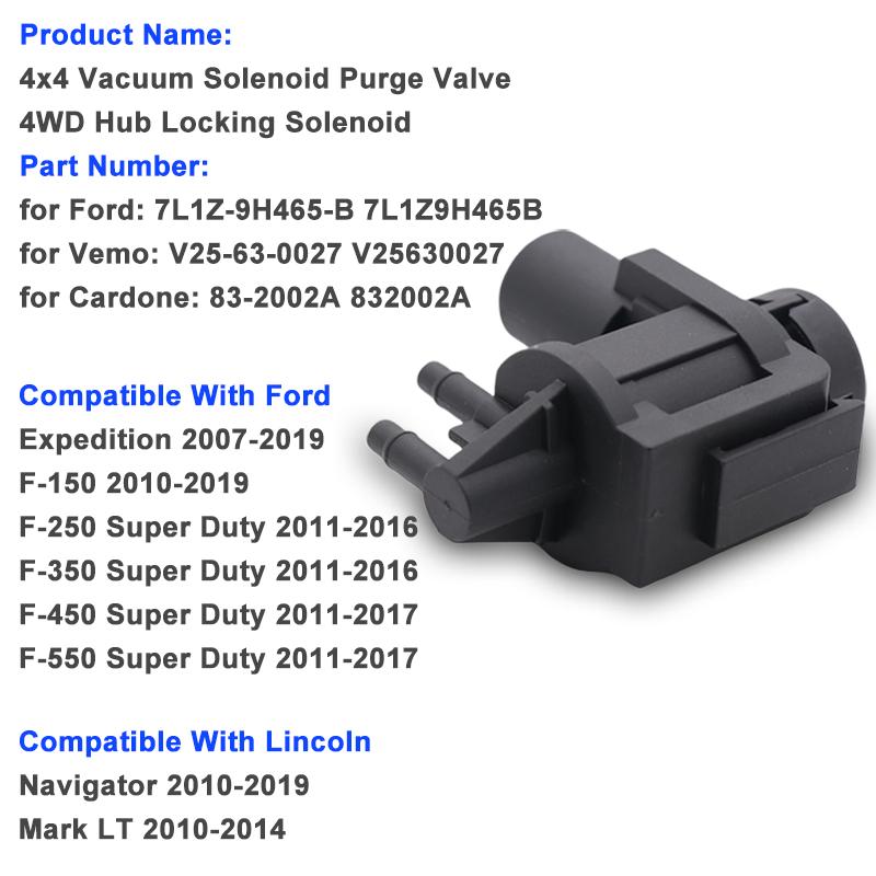 4x4 4WD Locking Hub Vacuum Solenoid Purge Valve 7L1Z-9H465-B 7L1Z9H465B 2006-2019 for Ford F-150, F-350/F-550 Super Duty