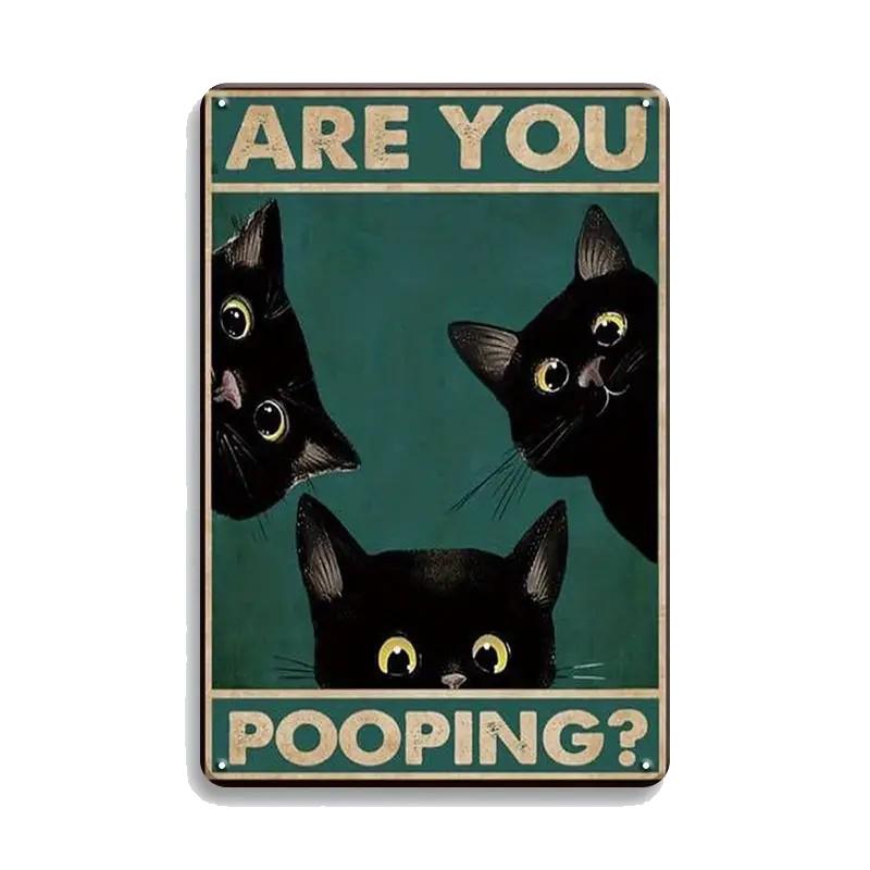 Retro Tin Sign Vintage Are You Pooping Signs Bathroom Restroom Wall Toilet DecorCats Lover Gift Funny Black Cat8x12inch