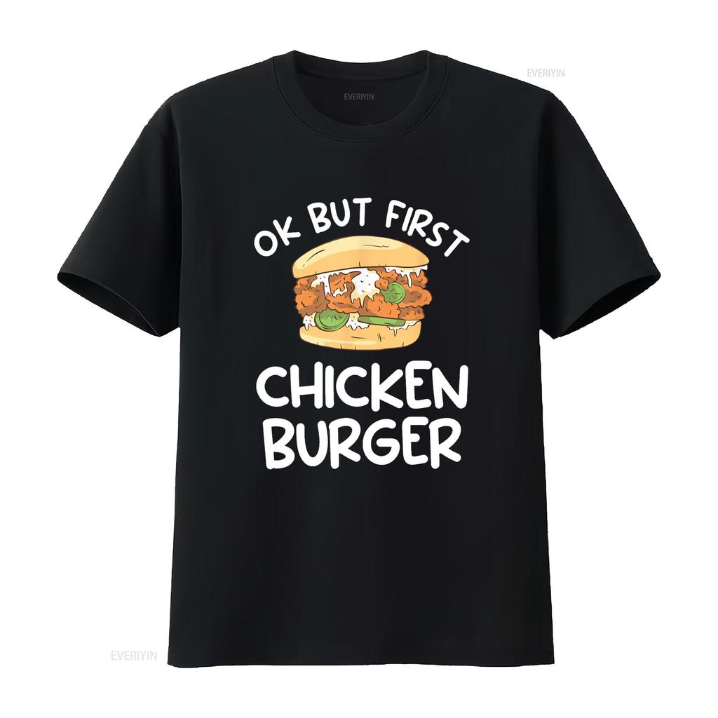 Ok But First Chicken Burger Sandwich Sandwiches T Shirt vintage Washed Unisex Comfortable Top For Everyday Wear graphic Soft