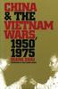 Книга China and the Vietnam Wars, 1950-1975