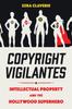 Книга Copyright Vigilantes : Intellectual Property and the Hollywood Superhero