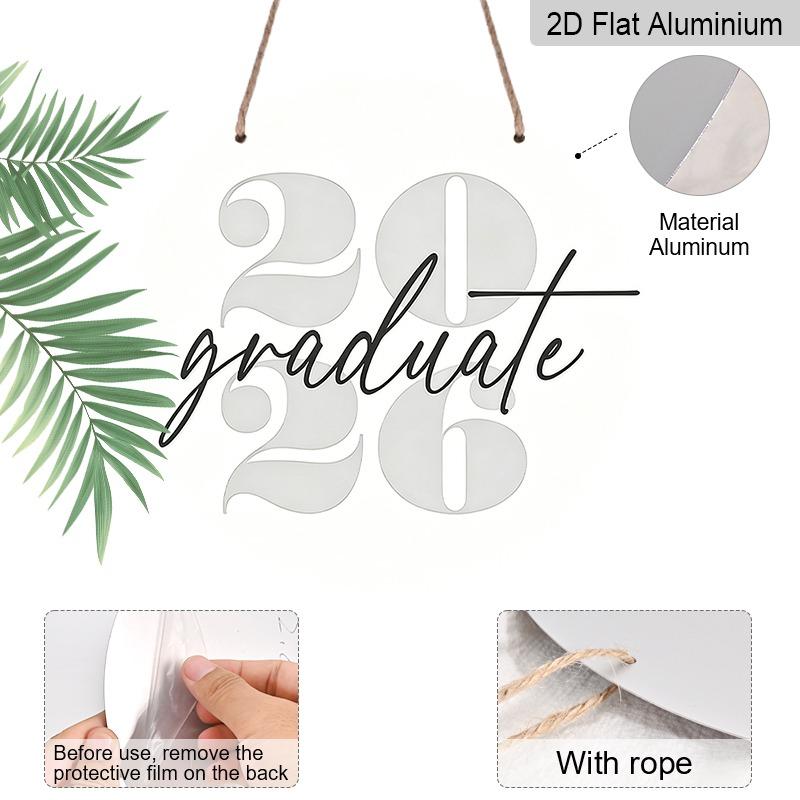 2D Flat Aluminum 2026 Graduation-themed Wall Hanging Souvenir Gift, Available in Various Sizes, Gray Tones and Handwritten Design, Ideal for Home