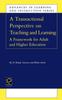 Книга Transactional Perspective On Teaching and Learning : A Framework for Adult and Higher Education