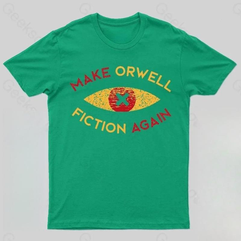 Make Orwell fiction again Geek TShirt Cotton Oversized Vintage New SpringSummer Arrivals Regular Fit Casual