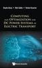 Книга Computing And Optimization For Dc Power Systems Of Electric Transport